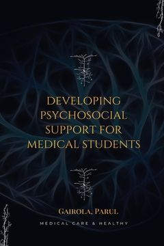 portada Developing psychosocial support for medical students (en Inglés)
