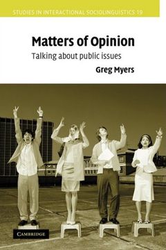 portada Matters of Opinion: Talking About Public Issues (Studies in Interactional Sociolinguistics) (en Inglés)
