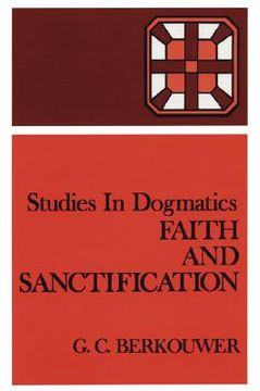 portada faith and sanctification (en Inglés)