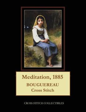 portada Meditation, 1885: Bouguereau Cross Stitch Pattern (in English)