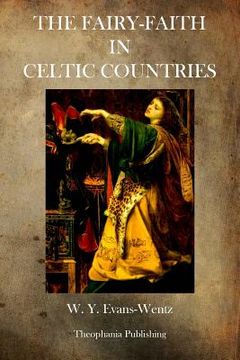 portada The Fairy Faith in Celtic Countries (en Inglés)