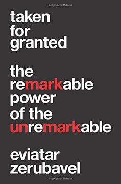portada Taken for Granted: The Remarkable Power of the Unremarkable (Wildguides) 