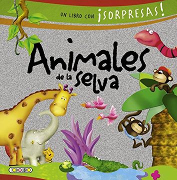 portada ANIMALES DE LA SELVA- LIBRO CON SORPRESAS