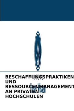 portada Beschaffungspraktiken Und Ressourcenmanagement an Privaten Hochschulen (en Alemán)