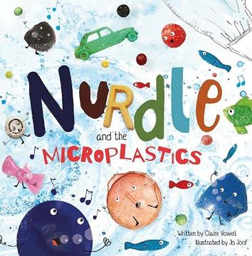 portada Nurdle and the Microplastics (en Inglés)