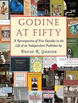 portada Godine at Fifty: A Retrospective of Five Decades in the Life of an Independent Publisher (in English)