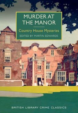 portada Murder at the Manor: Country House Mysteries (British Library Crime Classics) 