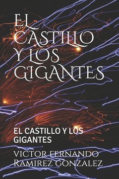 portada El Castillo Y Los Gigantes: El Castillo Y Los Gigantes