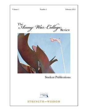 portada The Army War College Review: Volume 1 - Number 1 (en Inglés)