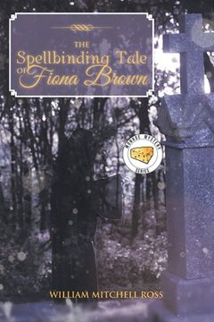 portada The Spellbinding Tale of Fiona Brown (in English)