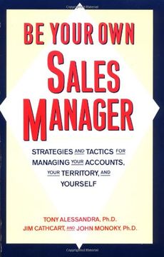 portada Be Your own Sales Manager: Strategies and Tactics for Managing Your Accounts, Your Territory, and Yourself (in English)
