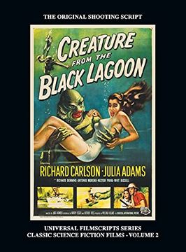 portada Creature From the Black Lagoon (Universal Filmscripts Series Classic Science Fiction) (Hardback) (en Inglés)