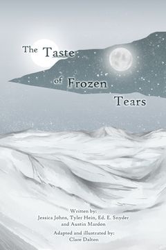 portada The Taste of Frozen Tears: My Antarctic Walkabout- A Graphic Novel (en Inglés)