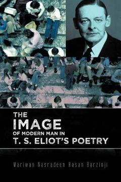 portada the image of modern man in t. s. eliot's poetry (en Inglés)