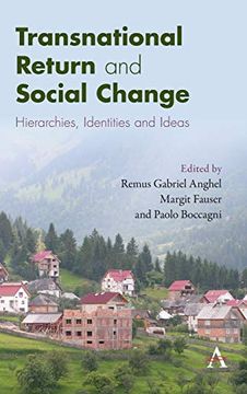 portada Transnational Return and Social Change: Hierarchies, Identities and Ideas (Key Issues in Modern Sociology) (en Inglés)