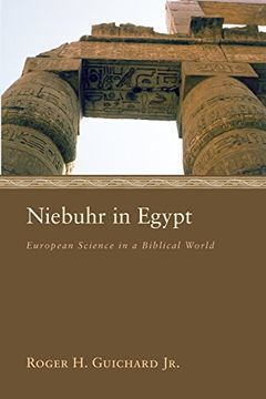 portada Niebuhr in Egypt: European Science in a Biblical World (en Inglés)