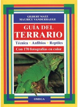 portada Guia del Terrario - Tecnica Anfibios Reptiles (in Spanish)