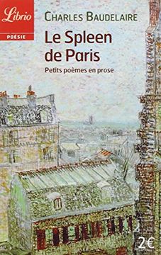 portada Le spleen de paris : Petits poèmes en prose (Librio)