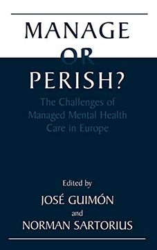 portada Manage or Perish? The Challenges of Managed Mental Health Care in Europe (in English)