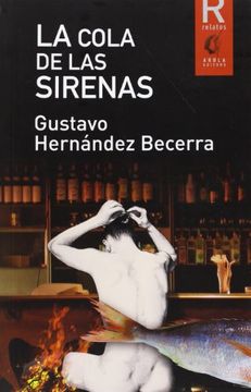 portada La cola de las sirenas (in Spanish)
