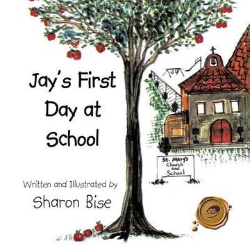 portada Jay's First Day at School (in English)
