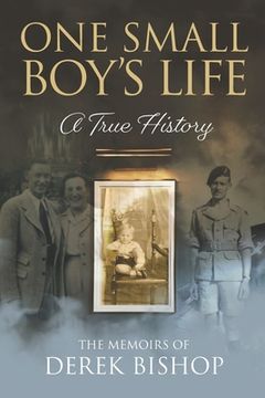 portada One Small Boy's Life: A True History (en Inglés)