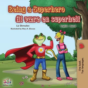 portada Being a Superhero (English Danish Bilingual Book) (in Danés)