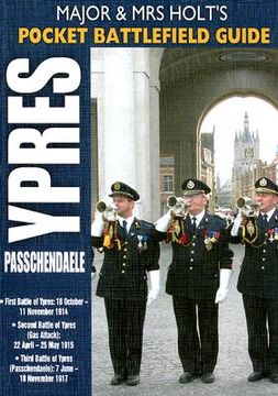 portada major & mrs holt's pocket battlefield guide to ypres & passchendaele (in English)