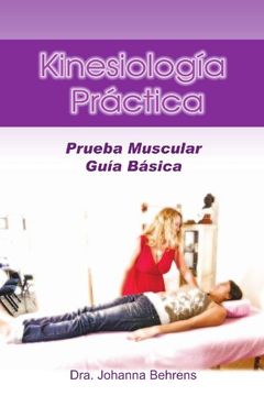 portada Kinesiolog a pr Ctica: Prueba Muscular gu a b Sica (in Spanish)
