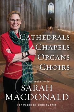 portada Cathedrals, Chapels, Organs, Choirs (en Inglés)