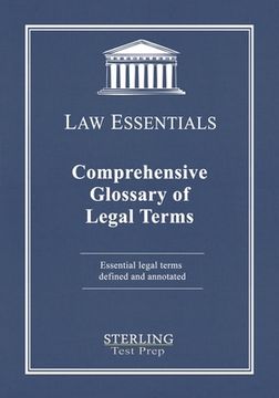 portada Comprehensive Glossary of Legal Terms, Law Essentials: Essential Legal Terms Defined and Annotated 