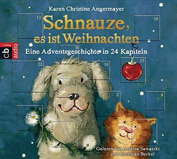 portada Schnauze, es ist Weihnachten: Eine Adventsgeschichte in 24 Kapiteln (en Alemán)