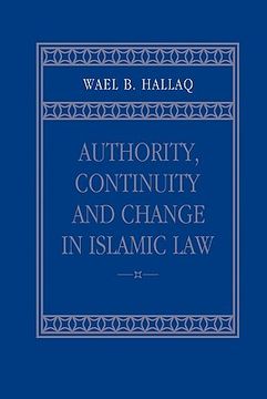 portada Authority, Continuity and Change in Islamic law (en Inglés)