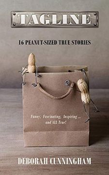 portada Tagline: 16 Peanut-Sized True Stories (en Inglés)