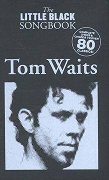 portada Tom Waits - the Little Black Songbook: Chords (en Inglés)