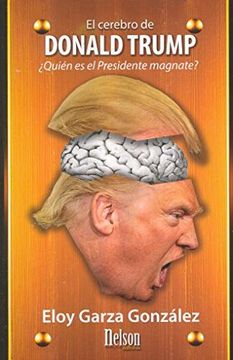 portada Cerebro de Donlad Trump, El