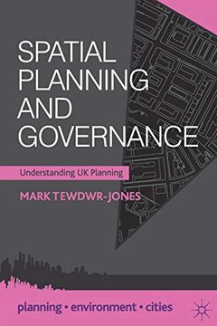 portada Spatial Planning and Governance: Understanding uk Planning (Planning, Environment, Cities) (in English)