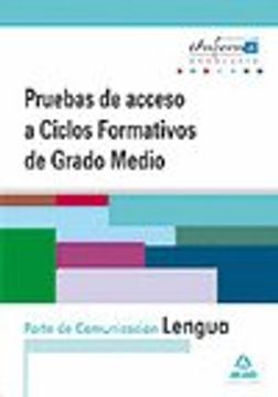 portada Pruebas De Acceso A Ciclos Formativos De Grado Medio. Andalucía. Parte De Comunicación. Lengua
