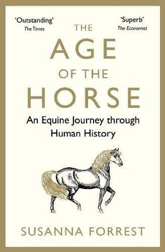 portada The Age of the Horse: An Equine Journey through Human History