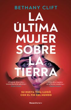 portada La última mujer sobre la Tierra - Clift, bethany - Libro Físico (in Spanish)
