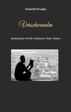 portada Verschwunden: Achtzehnter Fall für Katherina "Kate" Schulz (en Alemán)