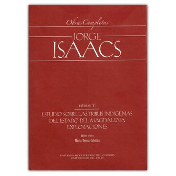 Comprar Jorge Isaacs Vol.Vi (+Cd) Estudios Sobre Las Tribus Indigenas Del Estado Del Magdalena De Isaacs, Jorge - Buscalibre