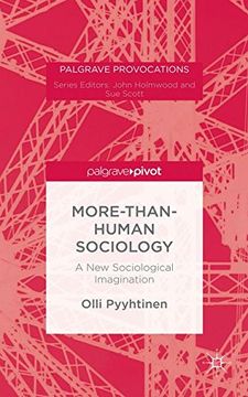 portada More-than-Human Sociology: A New Sociological Imagination (Palgrave Provocations)