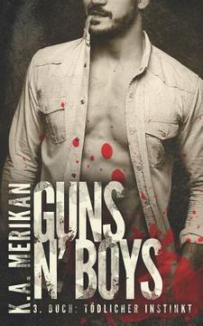 portada Guns n' Boys: Tödlicher Instinkt (en Alemán)