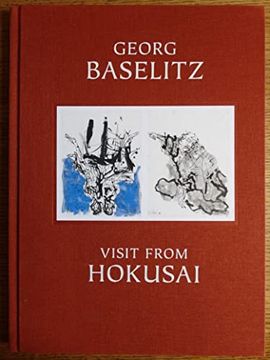 portada Georg Baselitz - Visit From Hokusai