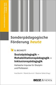 portada Sonderpädagogik Rehabilitationspädagogik Inklusionspädagogik Hallesche Impulse für Disziplin und Profession. 5. Beiheft Sonderpädagogische Förderung Heute (in German)