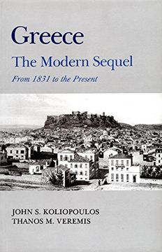 portada Greece: The Modern Sequel From 1831 to the Present (en Inglés)
