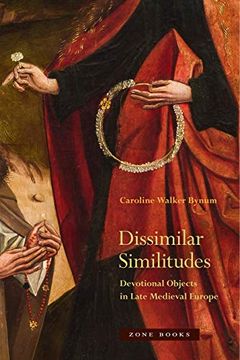portada Dissimilar Similitudes: Devotional Objects in Late Medieval Europe (en Inglés)