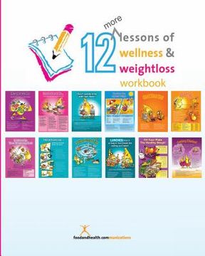 portada 12 More Lessons of Wellness and Weight Loss Workbook (en Inglés)