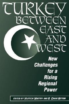 portada turkey between east and west: new challenges for a rising regional power